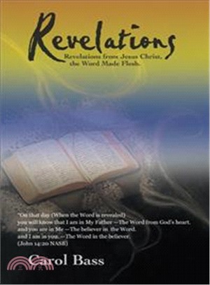Revelations ― Revelations from Jesus Christ, the Word Made Flesh
