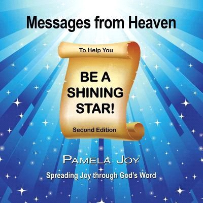 Messages from Heaven ― To Help You Be a Shining Star!