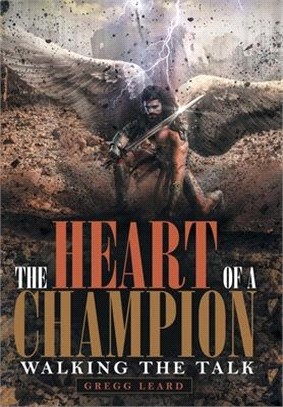 The Heart of a Champion ― Walking the Talk