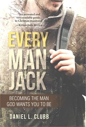 Every Man Jack ― Becoming the Man God Wants You to Be