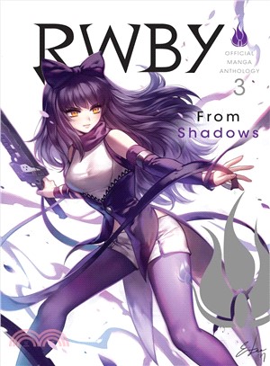 Rwby 3 ― Official Manga Anthology - from Shadows