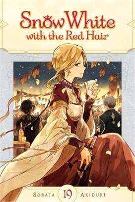 Snow White with the Red Hair, Vol. 19: Volume 19