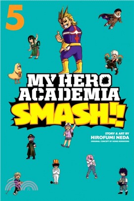 My Hero Academia: Smash!!, Vol. 5