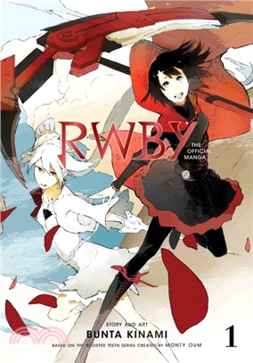 RWBY: The Official Manga, Vol. 1：The Beacon Arc
