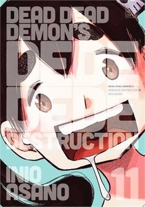 Dead Dead Demon's Dededede Destruction, Vol. 11: Volume 11