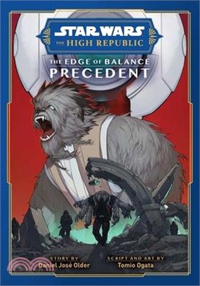 Star Wars: The High Republic, the Edge of Balance: Precedent