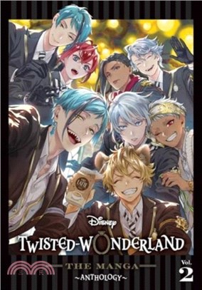 Disney Twisted-Wonderland: The Manga ??Anthology, Vol. 2