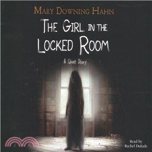 The Girl in the Locked Room ― A Ghost Story