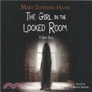 The Girl in the Locked Room ― A Ghost Story