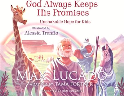 God Always Keeps His Promises ― Unshakable Hope for Kids