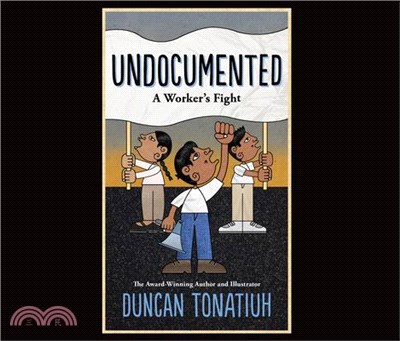 Undocumented ― A Worker's Fight
