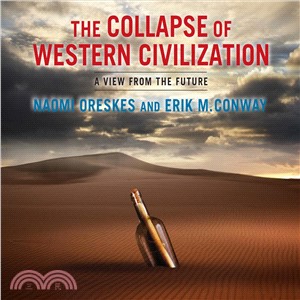 The Collapse of Western Civilization ― A View from the Future