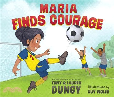 Maria Finds Courage ― A Story About Soccer