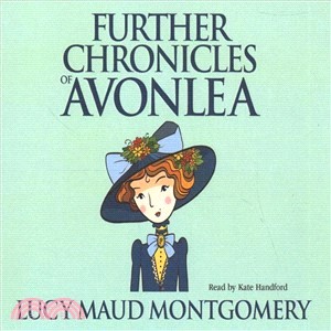 Further Chronicles of Avonlea