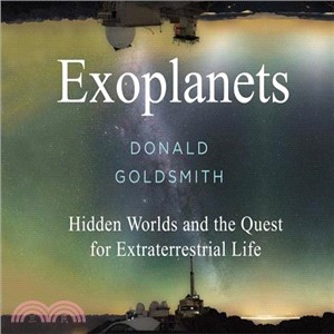 Exoplanets ― Hidden Worlds and the Quest for Extraterrestrial Life