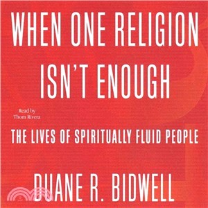 When One Religion Isn't Enough ― The Lives of Spiritually Fluid People