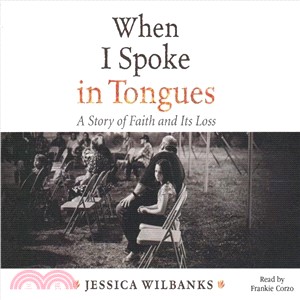 When I Spoke in Tongues ― A Story of Faith and Its Loss