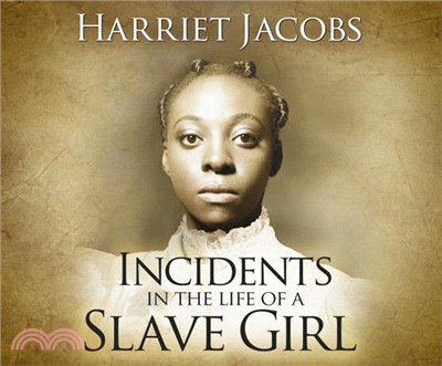 Incidents in the Life of a Slave Girl