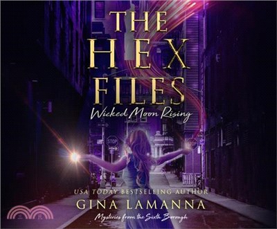 The Hex Files ― Wicked Moon Rising