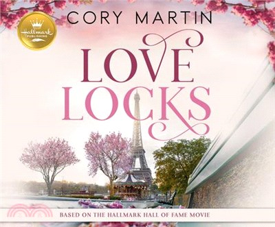 Love Locks ― Based on the Hallmark Channel Original Movie