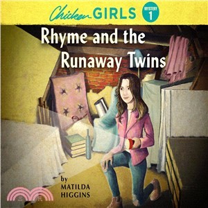 Chicken Girls ― Rhyme and the Runaway Twins