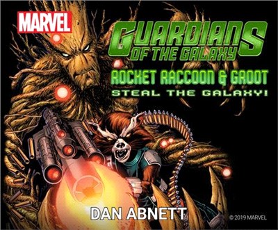 Guardians of the Galaxy ― Rocket Raccoon and Groot Steal the Galaxy!