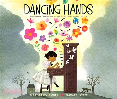 Dancing Hands ― How Teresa Carreño Played the Piano for President Lincoln