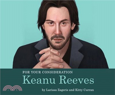 For Your Consideration ― Keanu Reeves