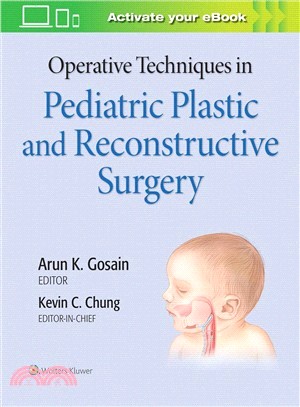 Operative Techniques in Plastic Surgery ― Pediatric Plastic Surgery