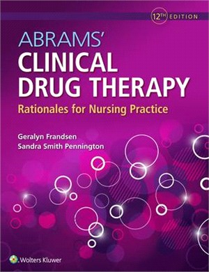 Abrams' Clinical Drug Therapy ― Rationales for Nursing Practice