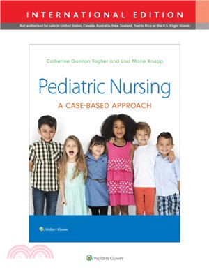 Pediatric Nursing：A Case-Based Approach