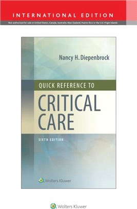 Quick Reference to Critical Care