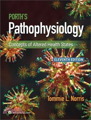 Porth's Pathophysiology: Concepts in Altered Health States