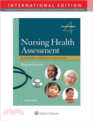 Nursing Health Assessment：A Clinical Judgment Approach