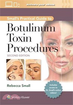 Small's Practical Guide to Botulinum Toxin Procedures