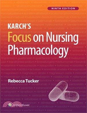 Lippincott Coursepoint Enhanced for Tucker: Karch's Focus on Nursing Pharmacology