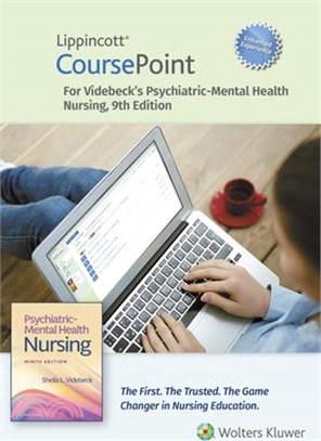 Lippincott Coursepoint Enhanced for Videbeck's Psychiatric-Mental Health Nursing