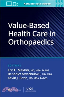 Value-Based Health Care in Orthopaedics