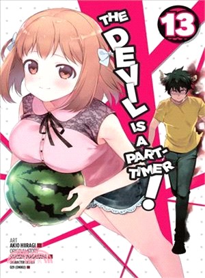 The Devil Is a Part-timer! 13