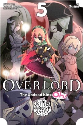 Overlord: The Undead King Oh!, Vol. 5