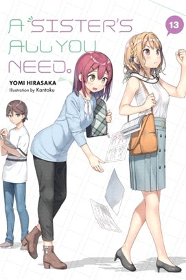 A Sister's All You Need., Vol. 13 (light novel)