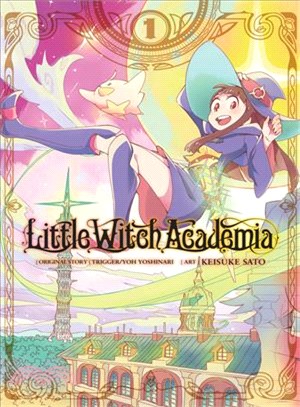 Little witch academia.Vol. 1...