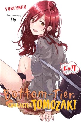 Bottom-Tier Character Tomozaki, Vol. 7 (light novel)