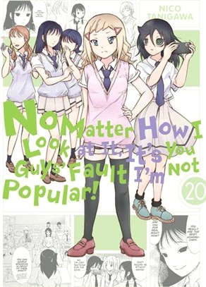 No Matter How I Look at It, It's You Guys' Fault I'm Not Popular!, Vol. 20