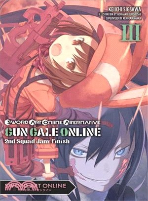 Sword Art Online Alternative Gun Gale Online, Light Novel ― Second Squad Jam: Finish