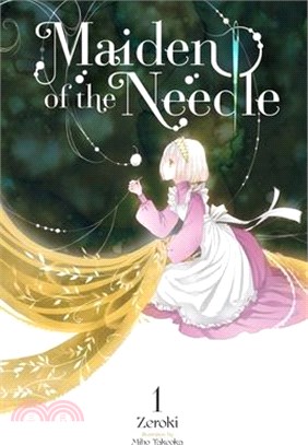 Maiden of the Needle, Vol. 1 (light novel)