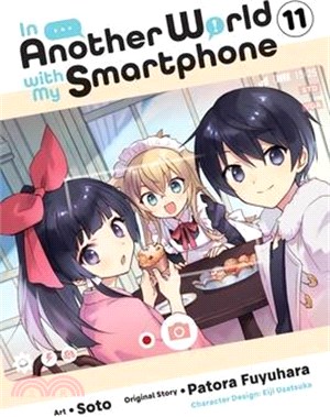 In Another World with My Smartphone, Vol. 11 (manga)