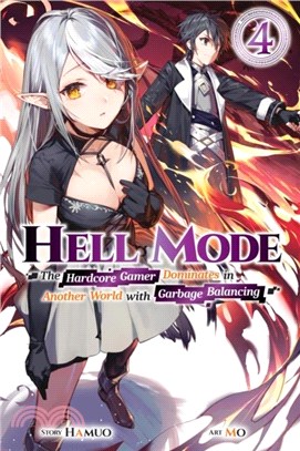 Hell Mode, Vol. 4 The Hardcore Gamer Dominates in Another World with Garbage Balancing