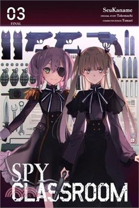 Spy Classroom, Vol. 3 (Manga)