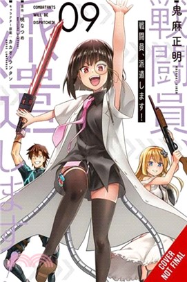 Combatants Will Be Dispatched!, Vol. 9 (manga)